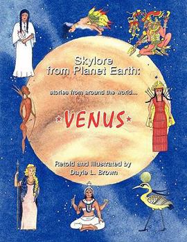 Paperback Skylore from Planet Earth: stories from around the world...VENUS Book
