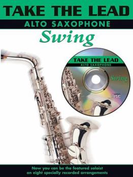 Paperback Take the Lead Swing: Alto Sax, Book & CD Book