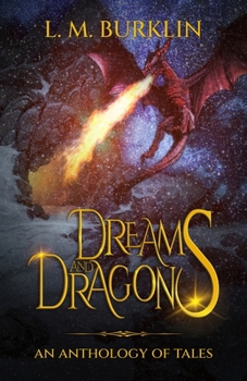 Paperback Dreams & Dragons: An Anthology of Tales Book