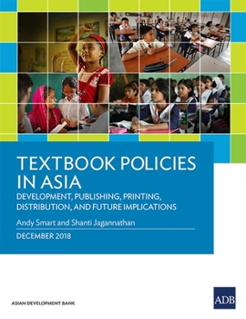 Paperback Textbook Policies in Asia: Development, Publishing, Printing, Distribution, and Future Implications Book