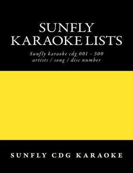 Paperback Sunfly Karaoke lists: reference numbers song/artist titles for Karaoke Book