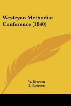 Paperback Wesleyan Methodist Conference (1840) Book