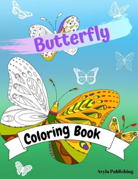 Paperback Butterfly Coloring Book: Adult Colouring Fun Stress Relief Relaxation and Escape Book