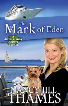 Paperback The Mark of Eden: A Jillian Bradley Mystery Book