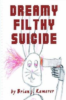 Paperback Dreamy Filthy Suicide Book