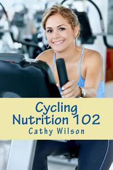 Paperback Cycling Nutrition 102: Fast Weight Loss Book