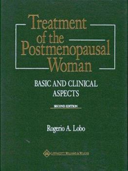 Hardcover Treatment of the Postmenopausal Woman: Basic and Clinical Aspects Book