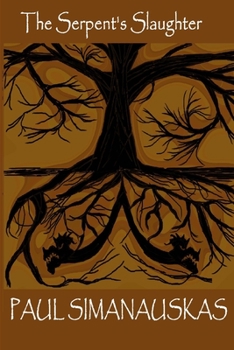 Paperback The Serpent's Slaughter Book