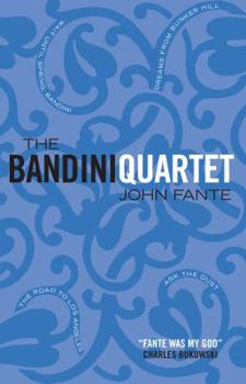 The Bandini Quartet - Book  of the Saga of Arturo Bandini