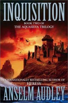 Hardcover Inquisition: Book Two of the Aquasilver Trilogy Book