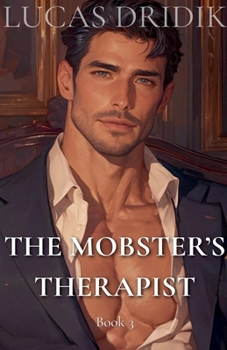 Paperback The Mobster's Therapist: Book 3 Book