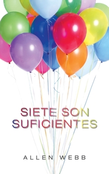 Paperback Siete Son Suficientes [Spanish] Book