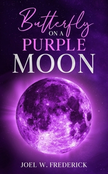 Paperback Butterfly on a purple moon: Inspirational love poems for the soul Book