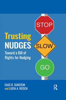 Paperback Trusting Nudges: Toward a Bill of Rights for Nudging Book