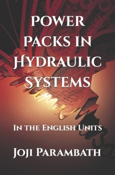 Paperback Power Packs in Hydraulic Systems: In the English Units Book