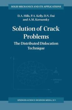 Paperback Solution of Crack Problems: The Distributed Dislocation Technique Book