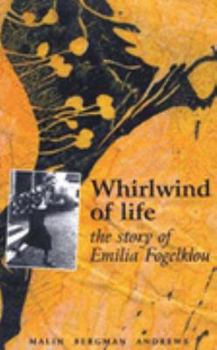 Paperback Whirlwind of Life: The Story of Emilia Fogelklou Book