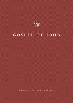 Paperback ESV Gospel of John, Share the Good News Edition Book