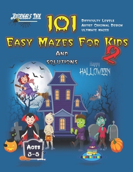 Paperback 101 Easy Mazes For Kids 2: SUPER KIDZ Brand. Children - Ages 3-5 (US Edition). Halloween custom art interior. 101 Puzzles with solutions - Easy t Book