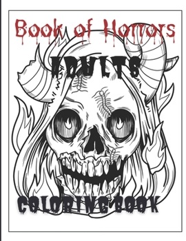 Paperback Book of Horrors: Adult coloring book
