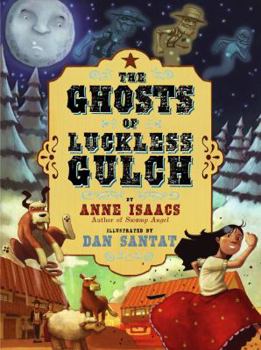 Hardcover The Ghosts of Luckless Gulch Book