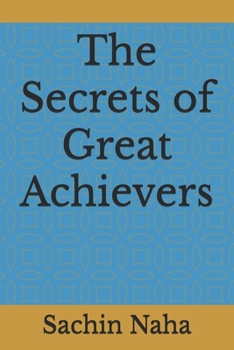 Paperback The Secrets of Great Achievers Book