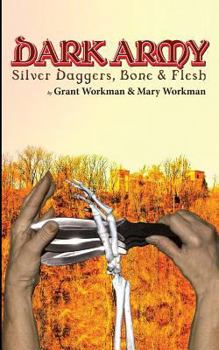 Paperback DARK ARMY Silver Daggers, Bone and Flesh Book