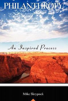Hardcover Philanthropy; an INSPIRED Process Book