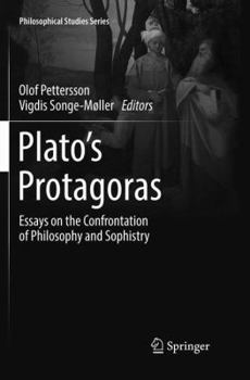 Paperback Plato's Protagoras: Essays on the Confrontation of Philosophy and Sophistry Book