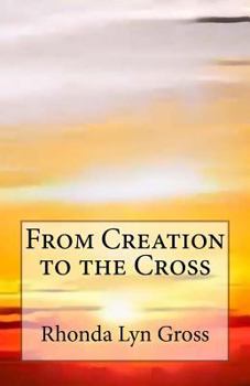 Paperback From Creation to the Cross Book