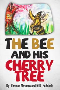 Paperback The Bee and His Cherry Tree Book