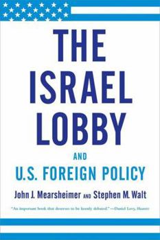 Paperback The Israel Lobby and U.S. Foreign Policy Book