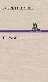Hardcover The Weakling Book