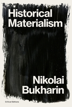 Paperback Historical Materialism: A System of Sociology Book