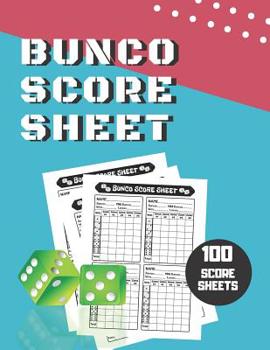 Paperback Bunco Score Sheet: V.2 100 Bunco Score Pad for Dice game / Bunco Scorekeeping / Score Keeping Book Large size Book