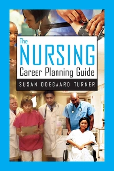 Paperback The Nursing Career Planning Guide Book