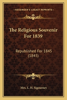 Paperback The Religious Souvenir For 1839: Republished For 1845 (1845) Book