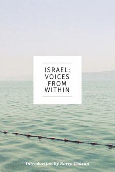 Paperback Israel: Voices From Within Book