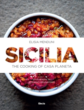 Hardcover Sicilia: The Cooking of Casa Planeta Book