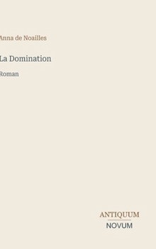 La Domination: Roman (French Edition)