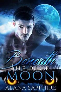 Paperback Beneath The Blue Moon Book