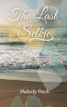 Paperback The Last Selkie Book