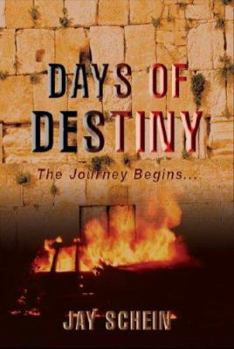 Paperback Days of Destiny: The Journey Begins... Book