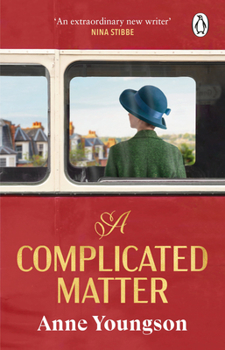 Paperback A Complicated Matter: A Historical Novel of Love, Belonging and Finding Your Place in the World by the Costa Book Award Shortlisted Author Book