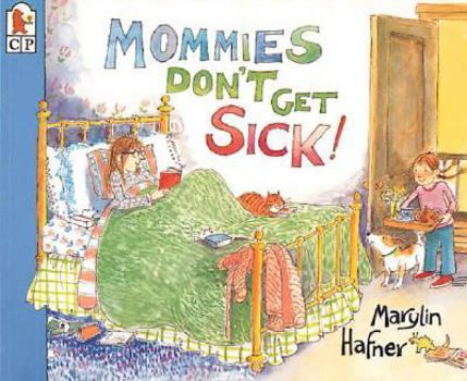 Paperback Mommies Don't Get Sick! Book