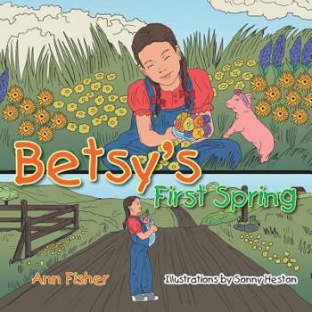 Paperback Betsy's First Spring Book