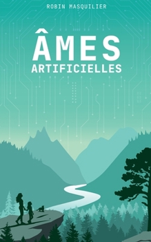 Paperback Âmes Artificielles [French] Book