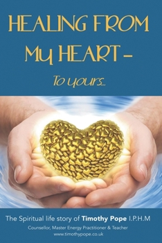 Paperback Healing From My Heart To Yours Book