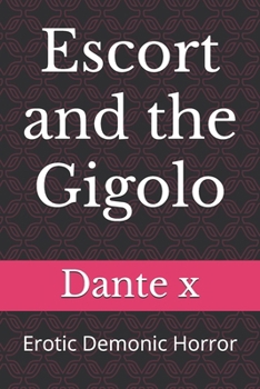 Paperback Escort and the Gigolo: Erotic Demonic Horror Book