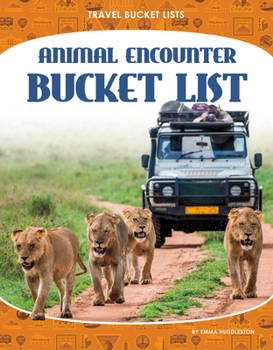 Library Binding Animal Encounter Bucket List Book